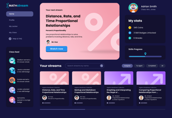 This image shows the student dashboard view of MATHstream. The screen shows that the student is working on distance, rate, and time proportional relationships.